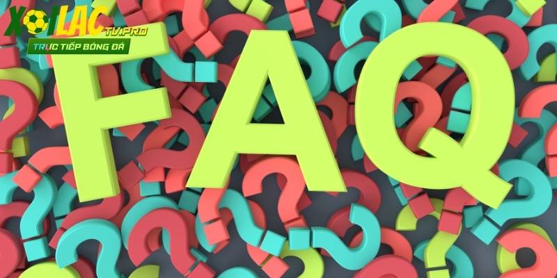 Câu hỏi thường gặp khi xem highlights